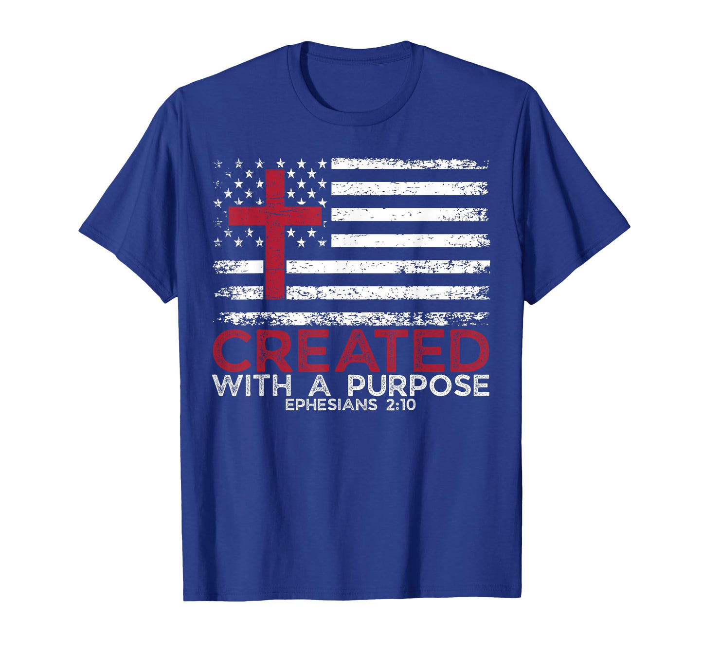 Created With A Purpose Ephesians 2:10 Christian Bible Faith T-Shirt