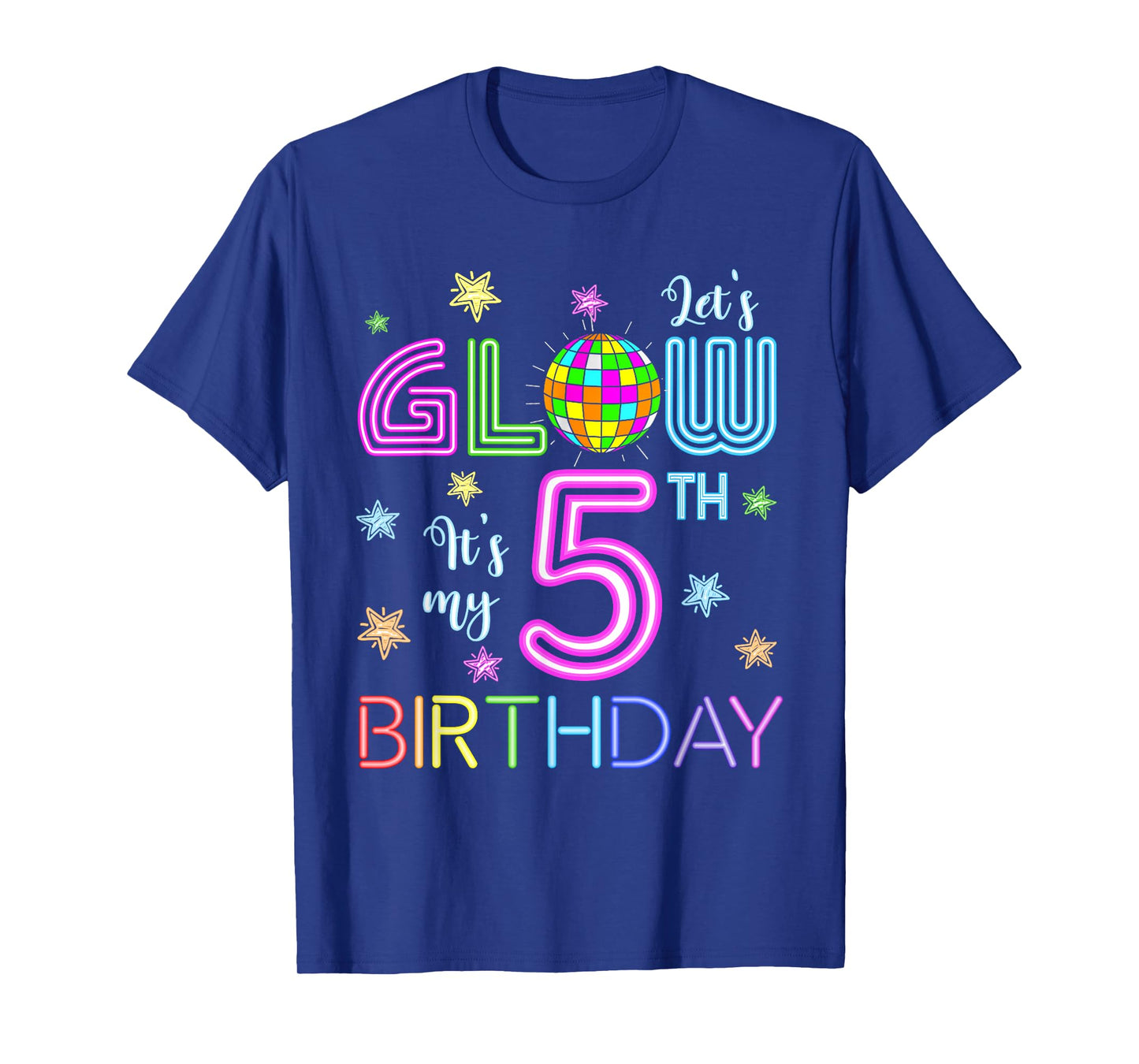 Lets Crazy It's My 5th Birthday Glowing 80s 5 Year Old T-Shirt