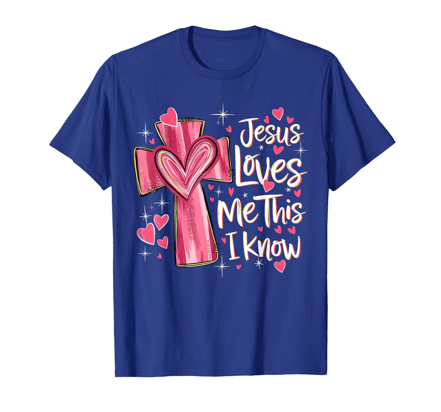Jesus Loves Me This I Know God Religious Christian Valentine T-Shirt