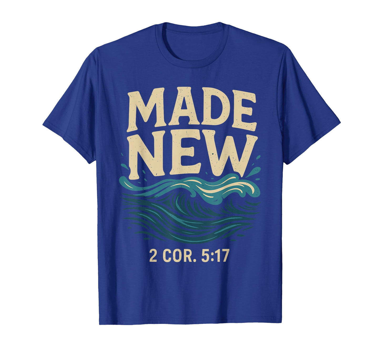 Made New Baptism Shirt Christian Shirts For Youth Baptized T-Shirt