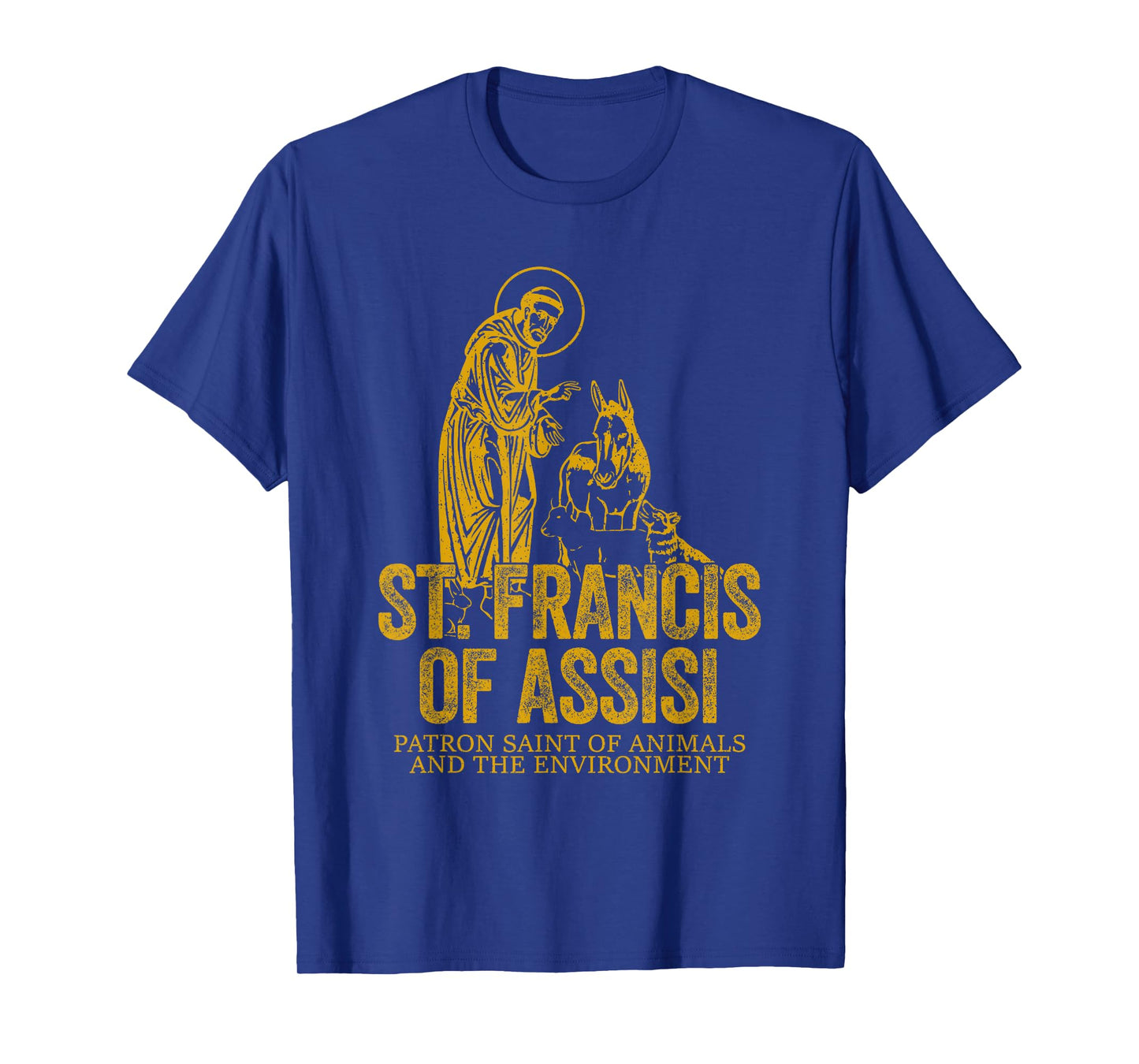 Catholicism Gold St. Francis Of Assisi Christian Saint T-Shirt