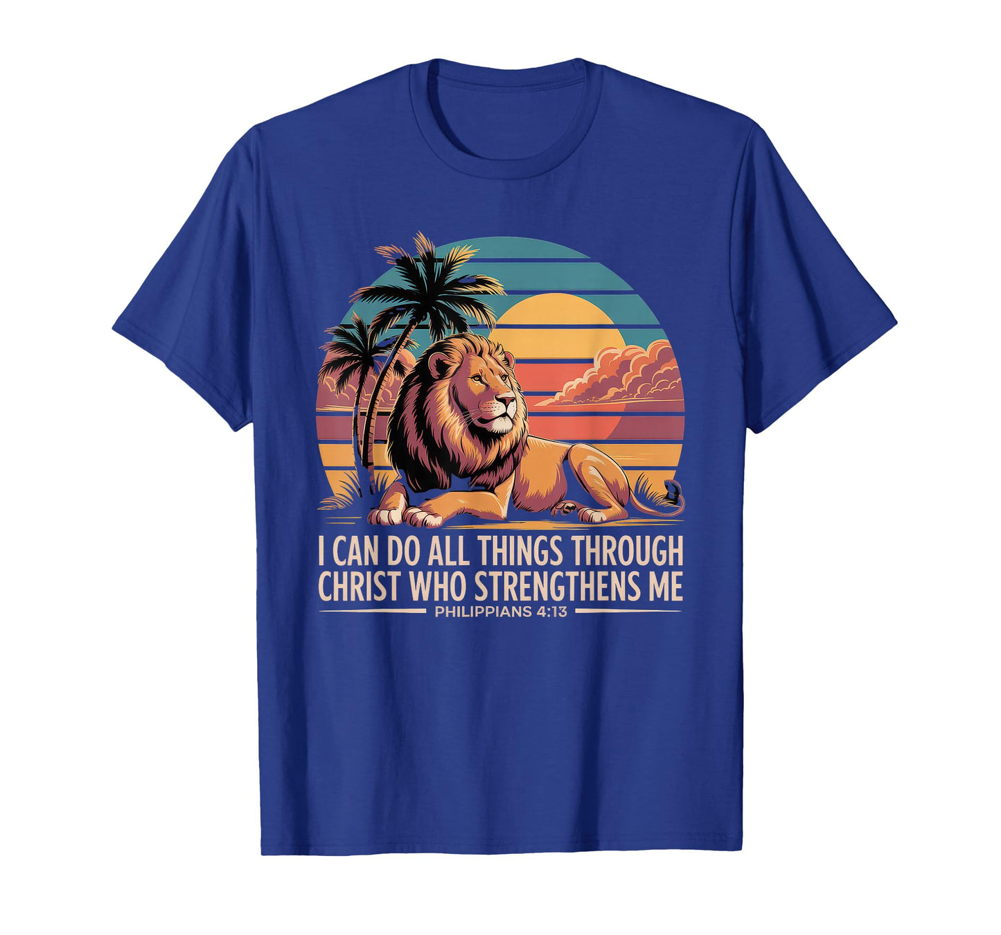 Christian Tshirt Philippians 4:13 Religious Lion Strengthens T-Shirt