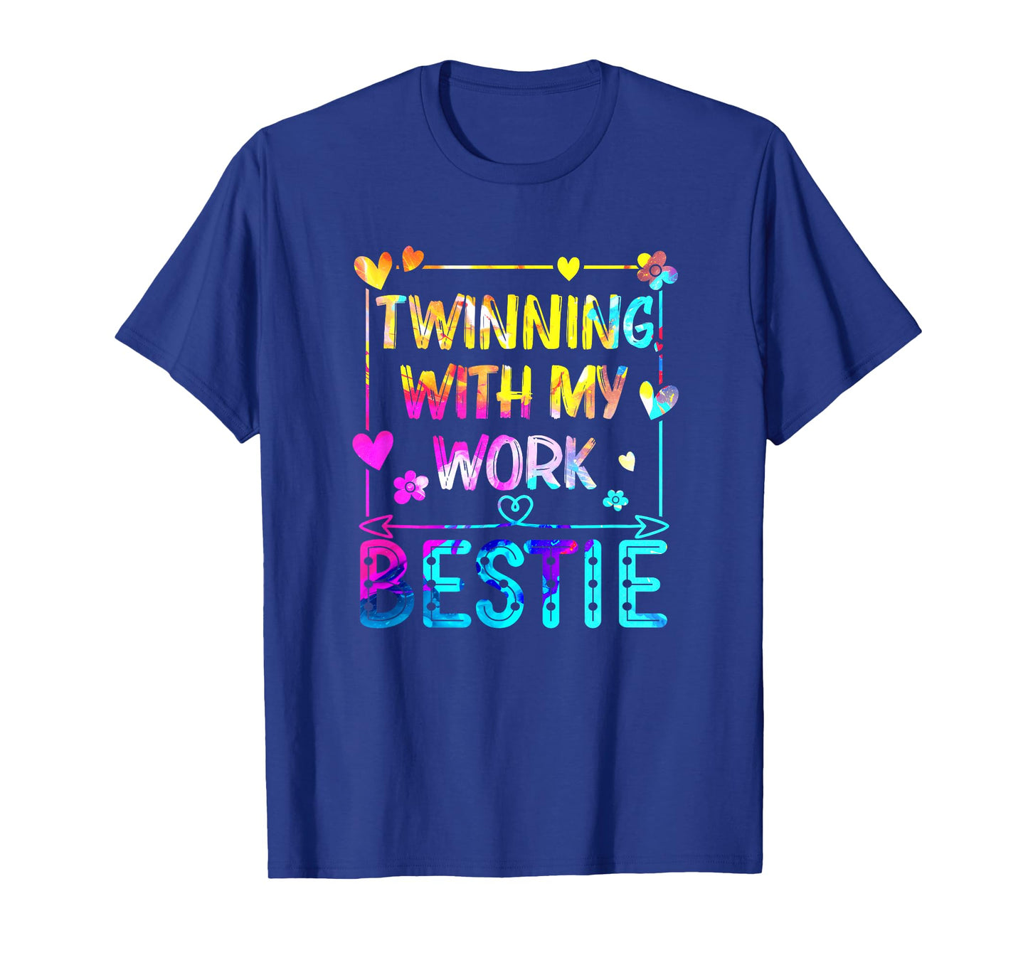 Twinning With My Work Bestie Best Friend Twin Day Week T-Shirt