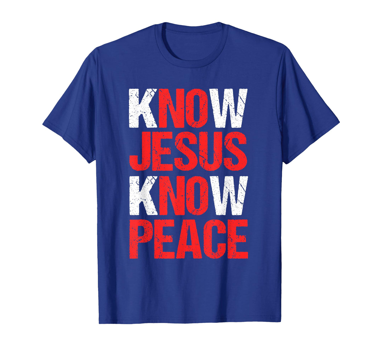 Know Jesus Know Peace Christian Faith Religious Pastor Gift T-Shirt