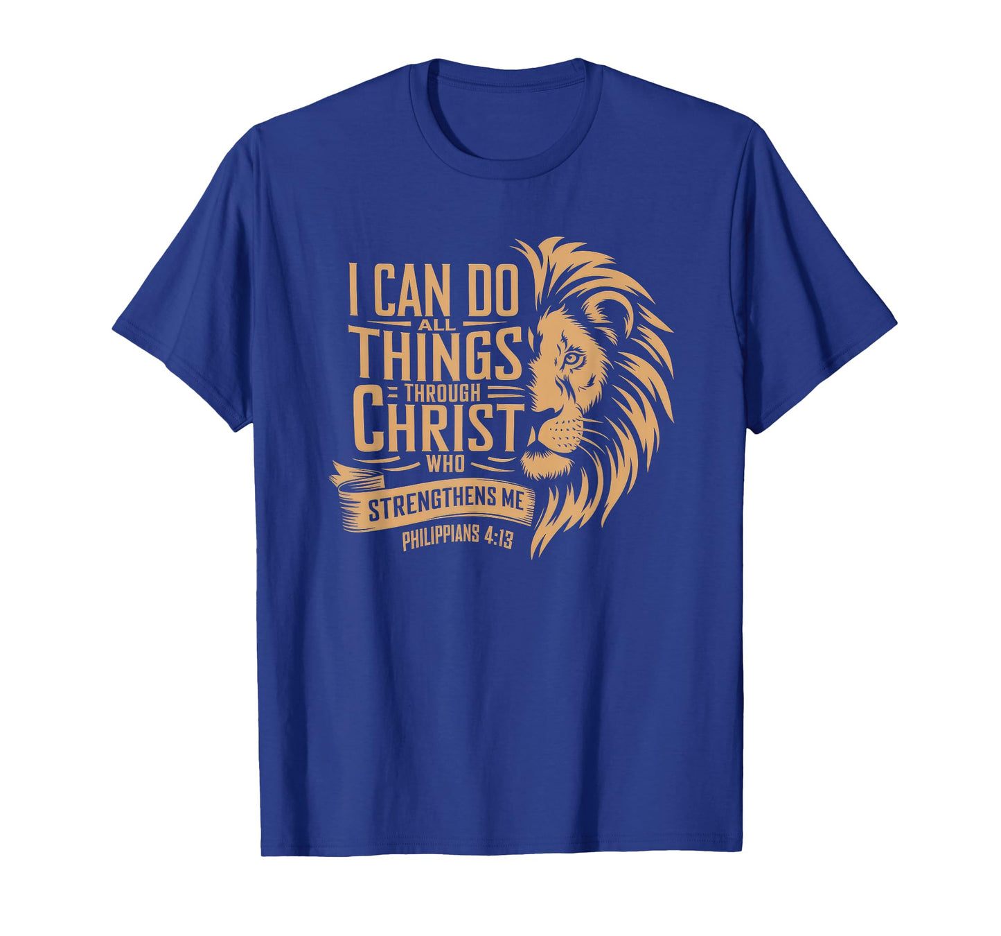 Christian Tshirt Philippians 4:13 Religious Lion Strengthens T-Shirt