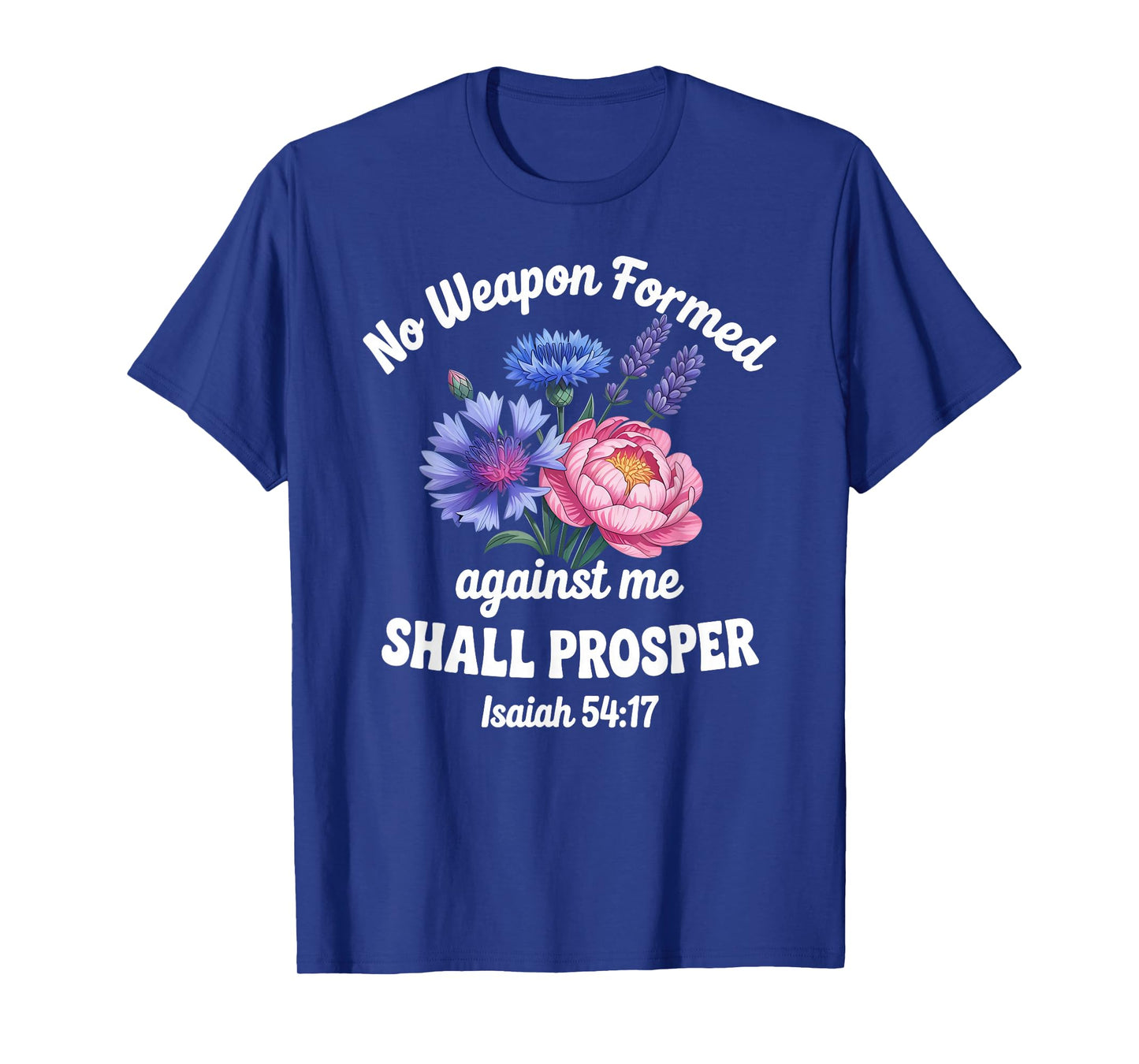 Isaiah 54:17 Verse Women Christian Floral T-Shirt