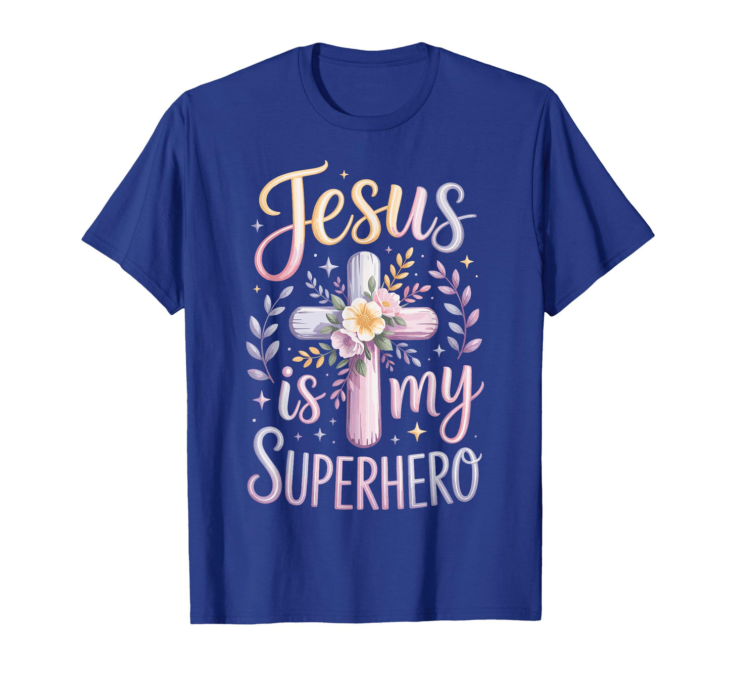 Jesus Is My Superhero T-Shirt