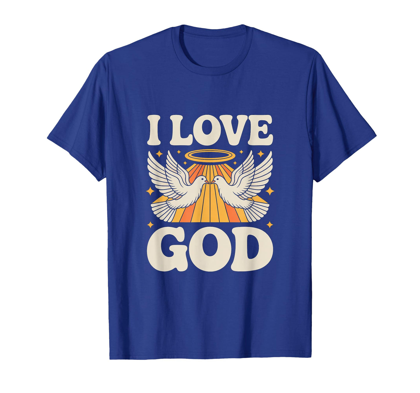 I Love God Angelic Doves Devotion Faith T-Shirt