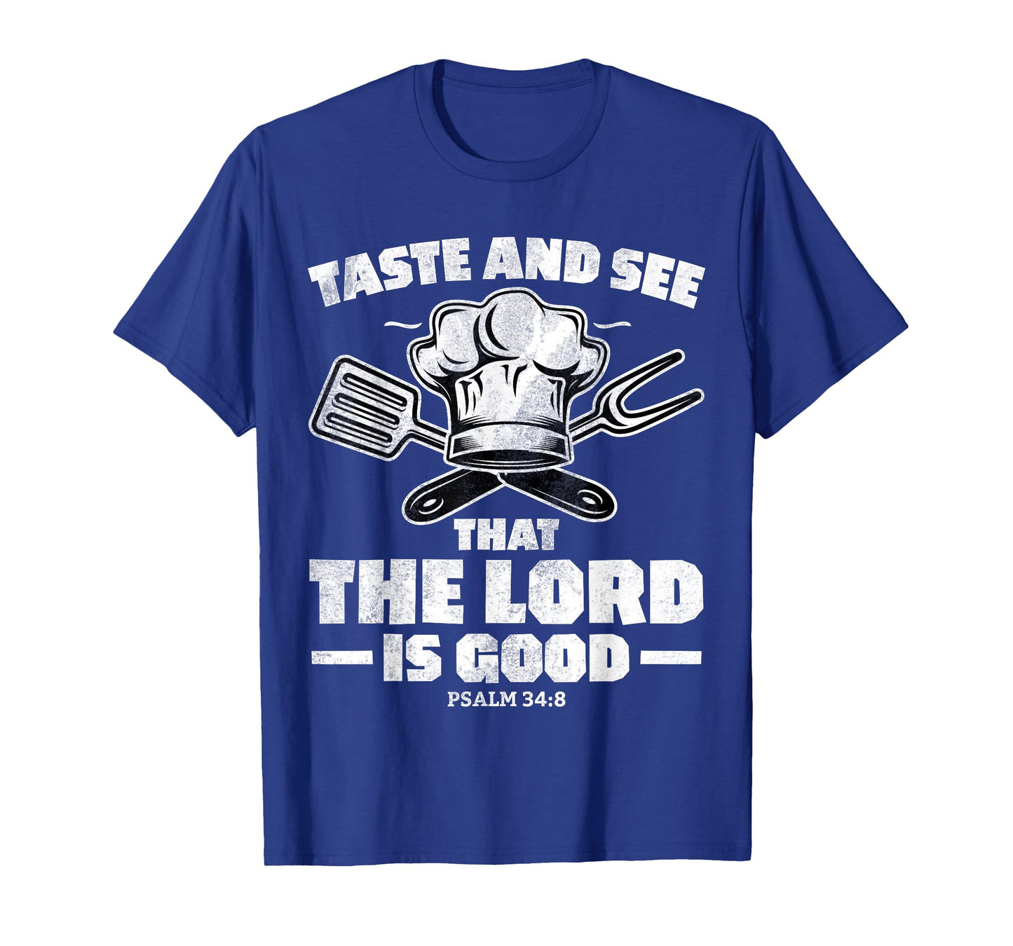 Christian Women Men Taste See Lord Jesus God Good T-Shirt