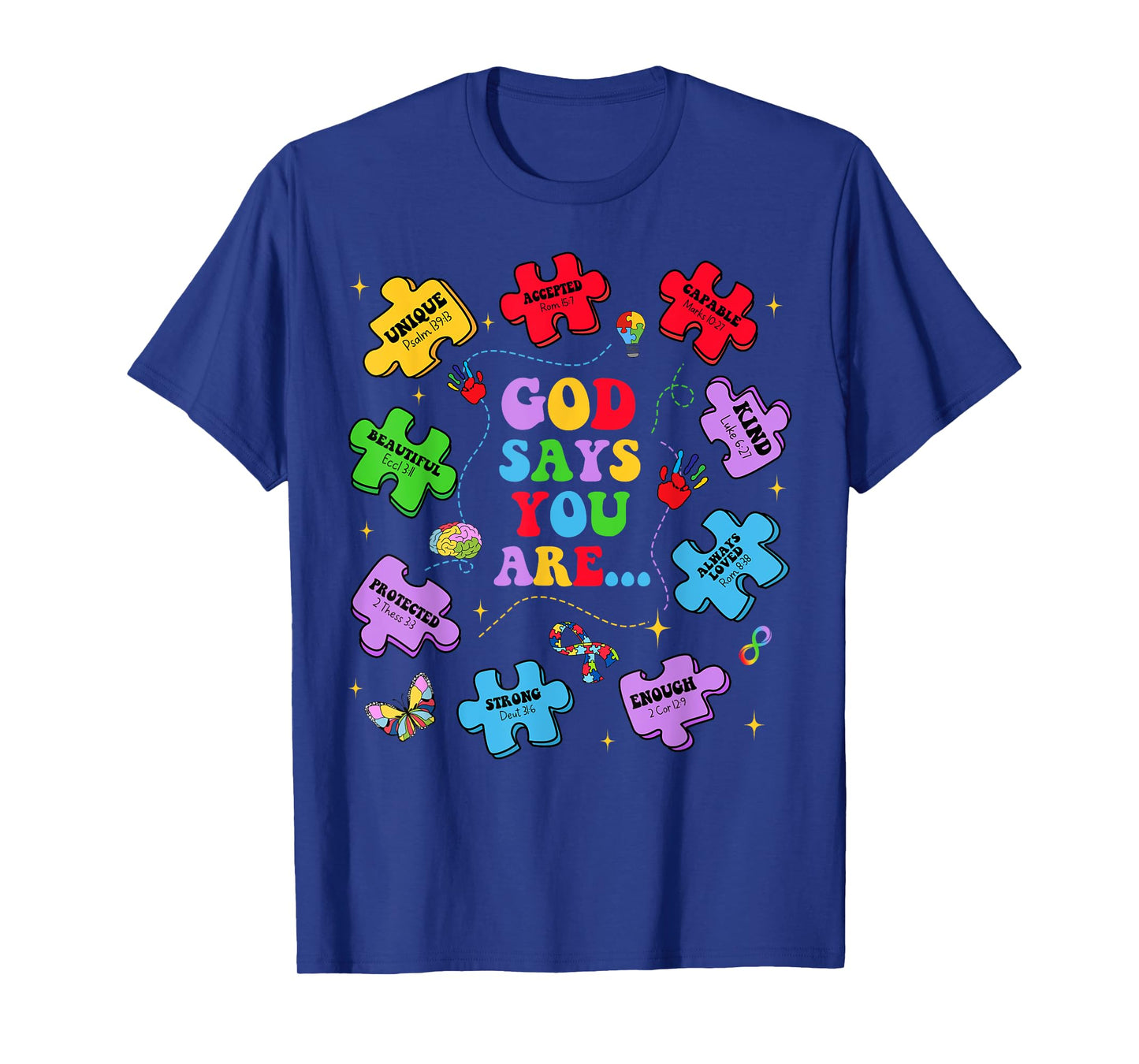 God Say You Are Autism Christian Jesus Bible Verse Religious T-Shirt