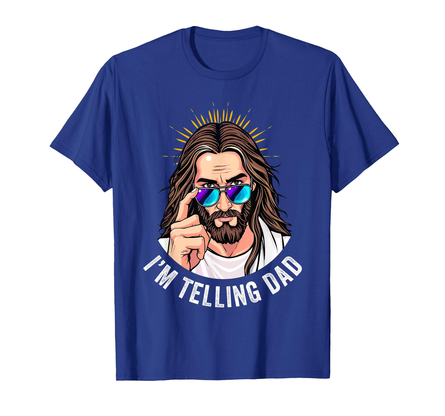 Funny Jesus I'm Telling Dad Religious T-Shirt