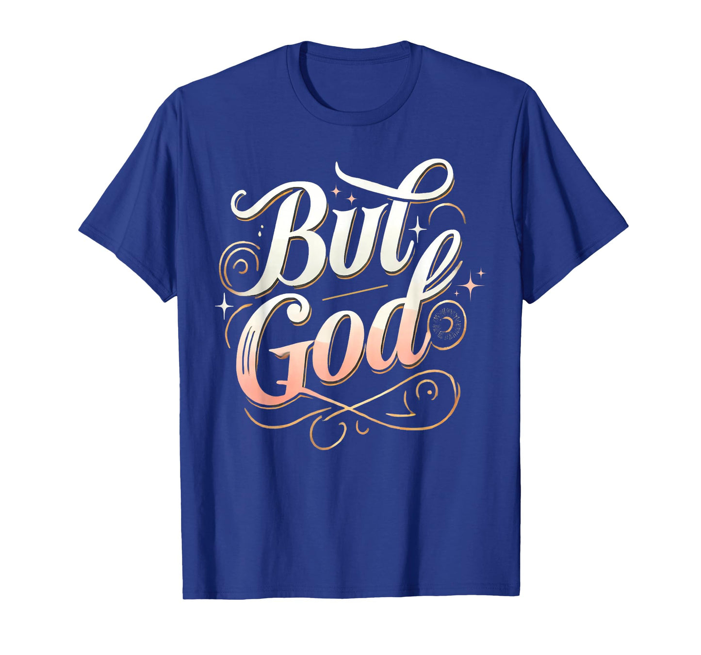 Religious Faith Based But God Spiritual Religion Clothing T-Shirt