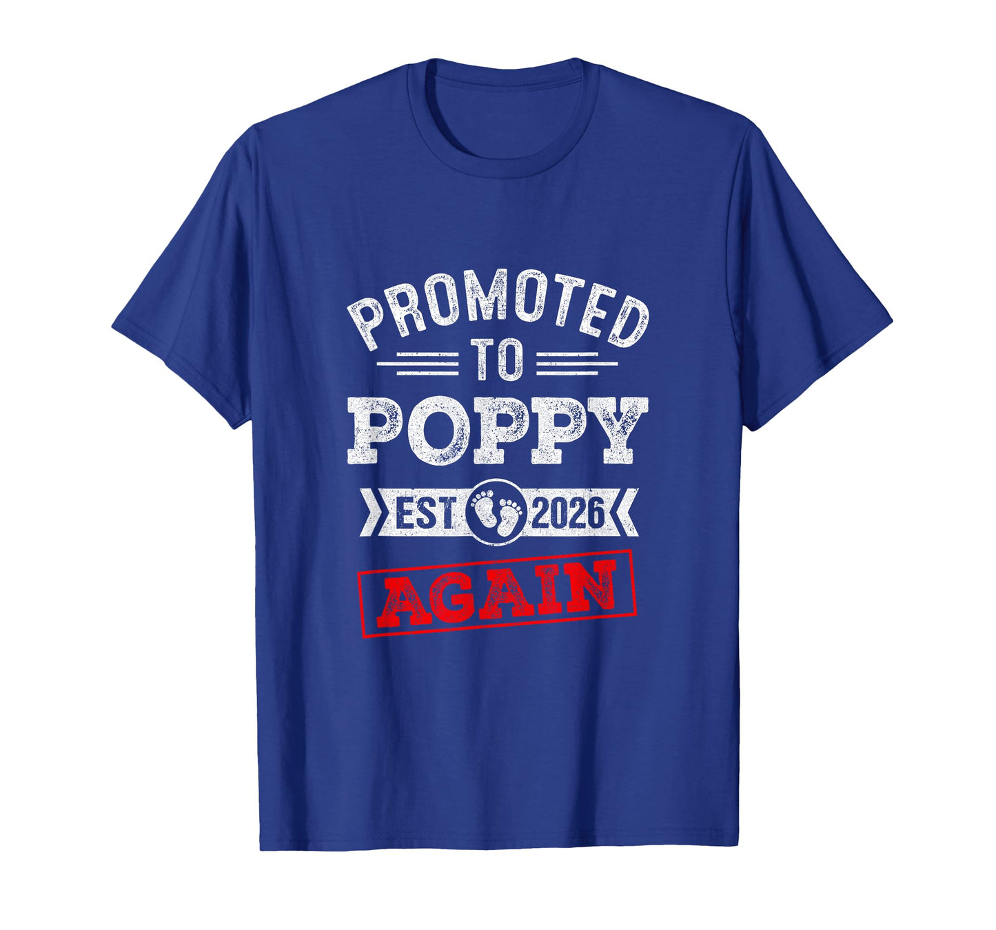Promoted To Poppy Again 2026 Pregnancy Announcement T-Shirt