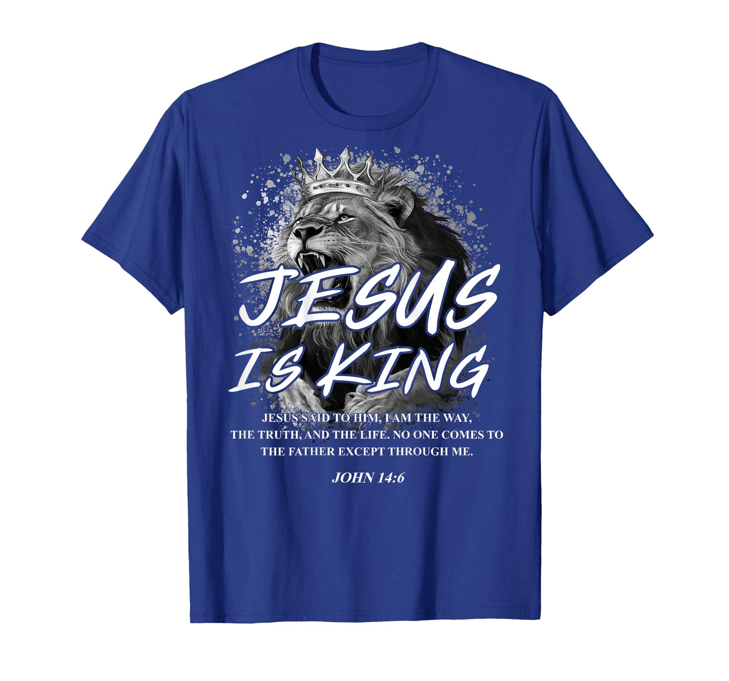 Jesus Is King John 14:6 Costume Christian Lion (On Back) T-Shirt