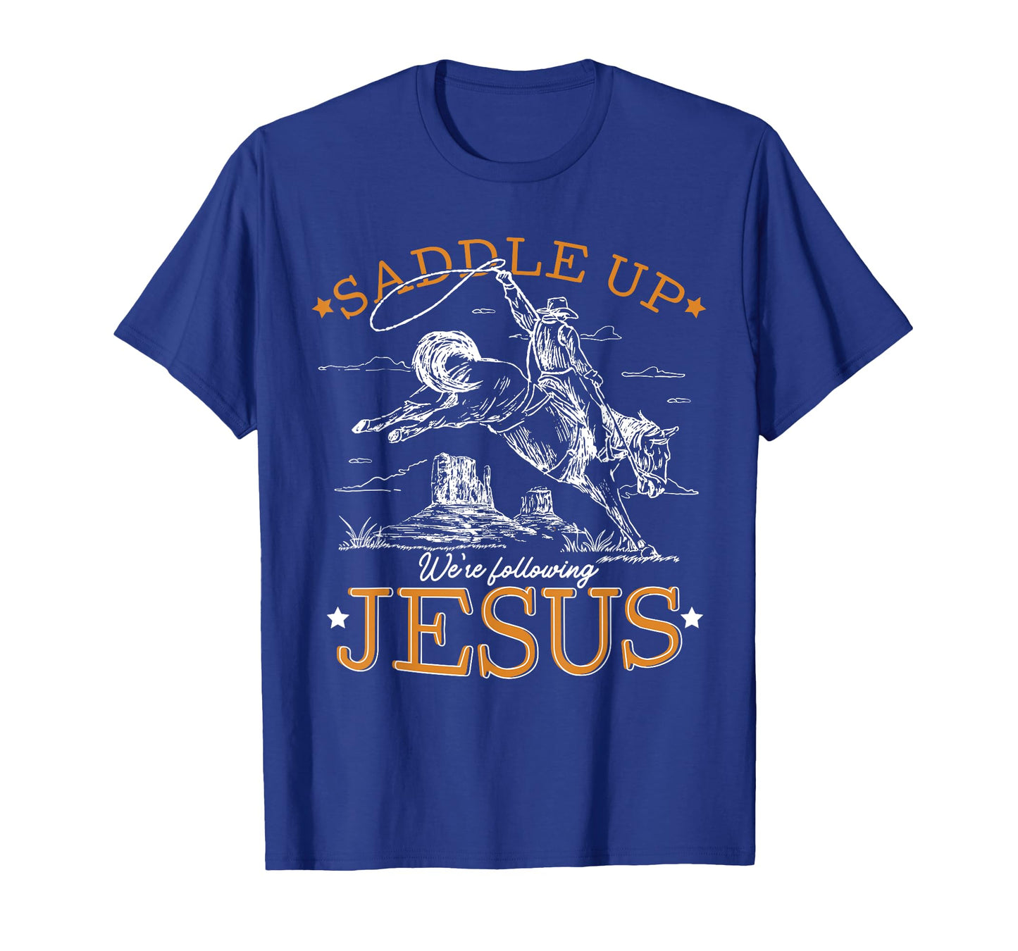 Saddle Up We're Following Jesus Retro Christian Western T-Shirt