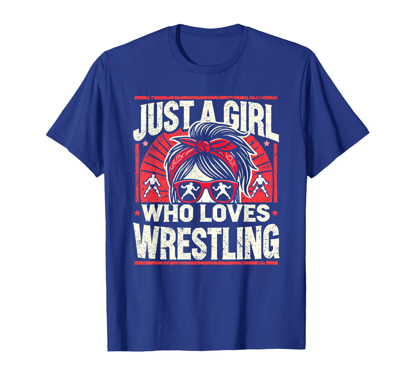 Just A Girl Who Loves Wrestling, Girls & Women, Wrestler T-Shirt