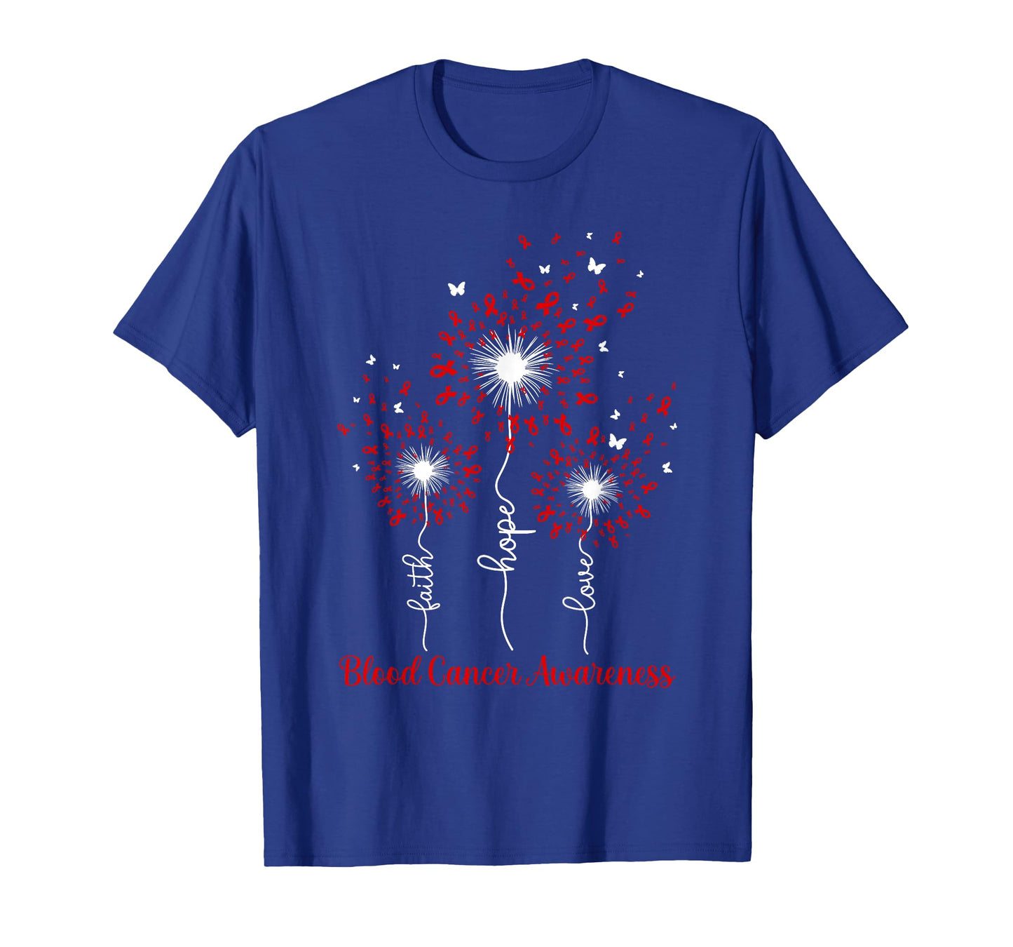 Dandelion Faith Hope Love Blood Cancer Awareness T-Shirt