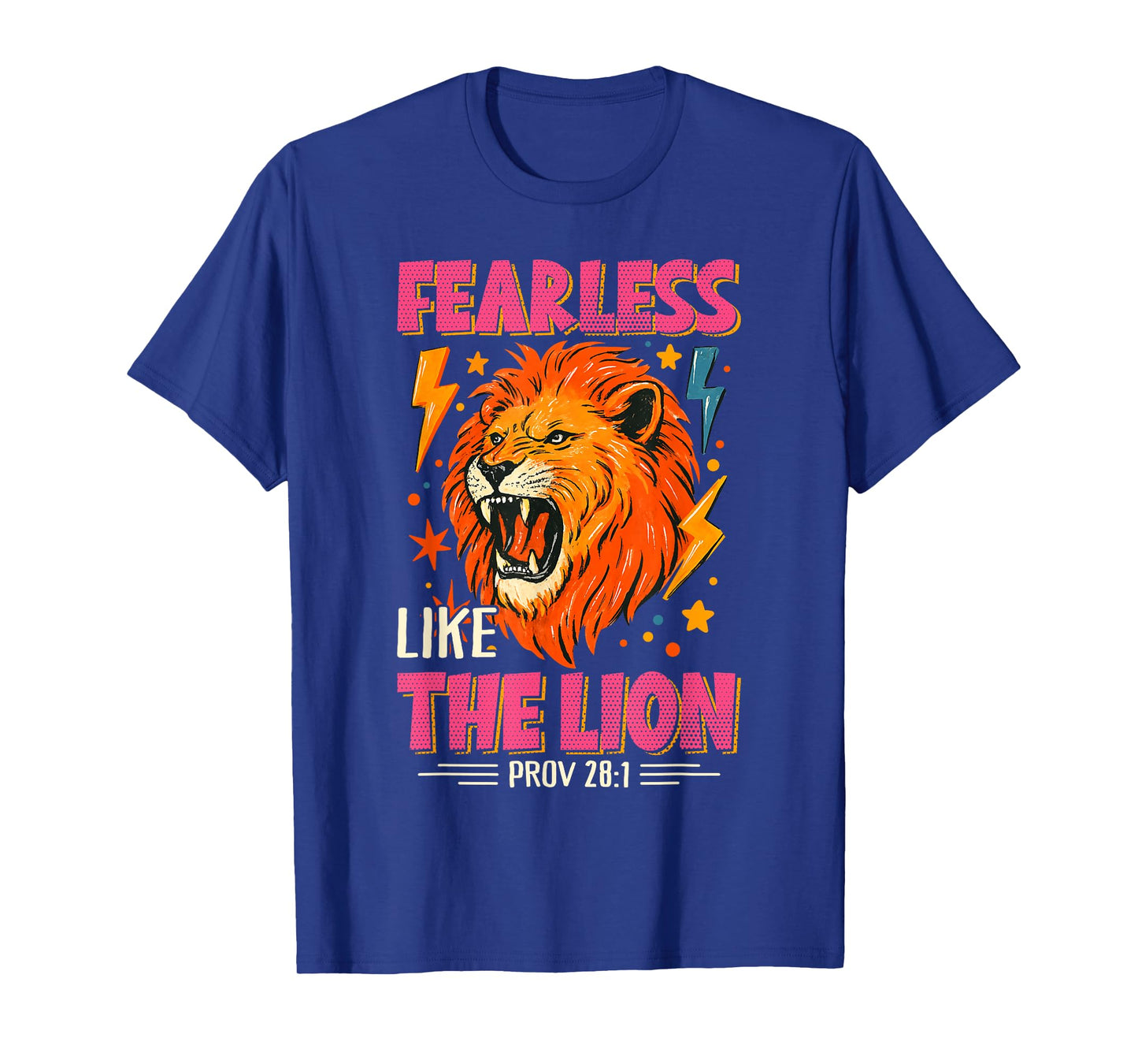 Fearless Like The Lion Christian Bible Verse Funny Sayings T-Shirt
