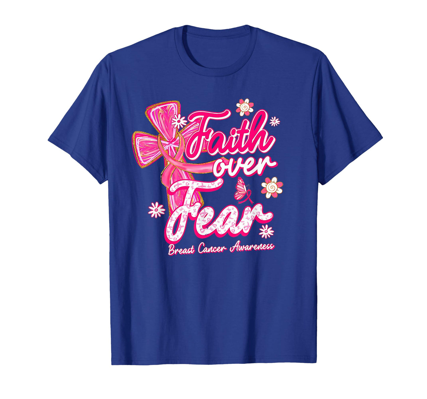 Coquette Faith Over Fear Breast Cancer Awareness Pink Ribbon T-Shirt