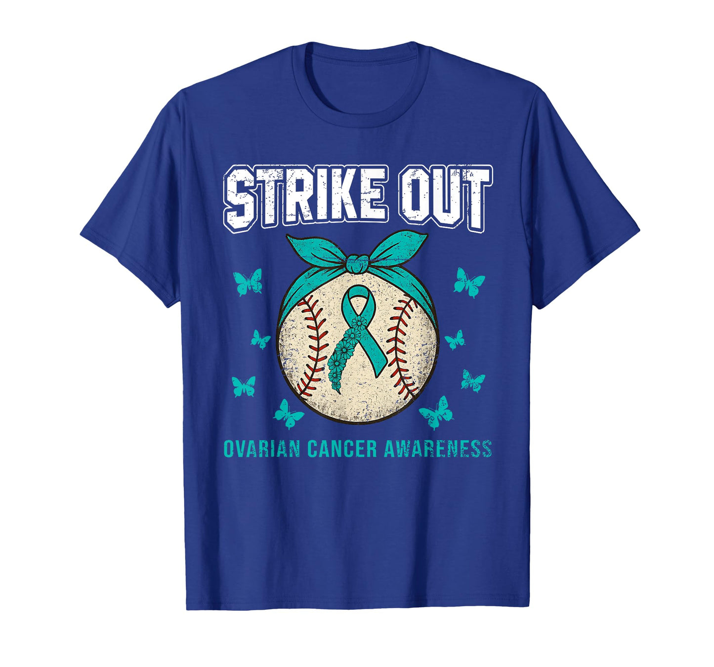 Strike Out Baseball Teal Ribbon Ovarian Cancer Awareness T-Shirt
