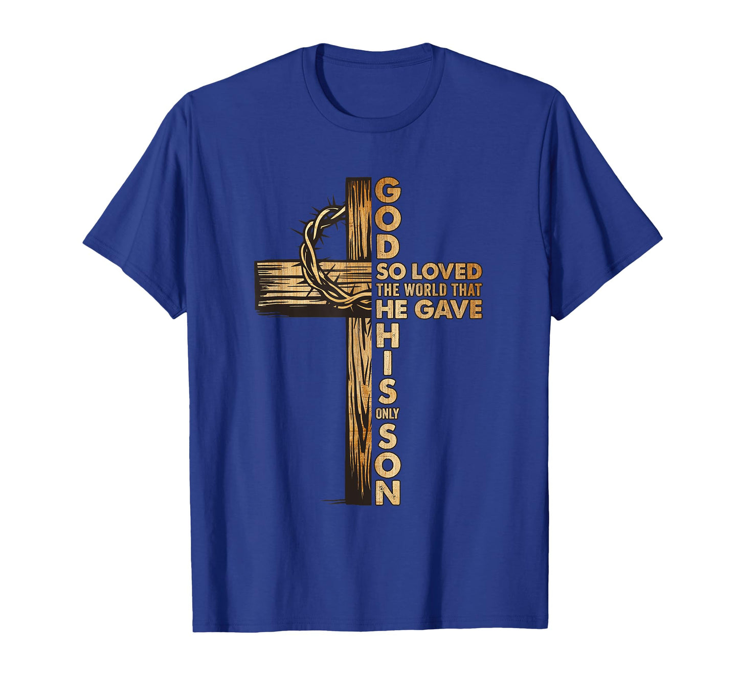 John 3:16 Jesus Christian Cross Bible Faith Religious T-Shirt