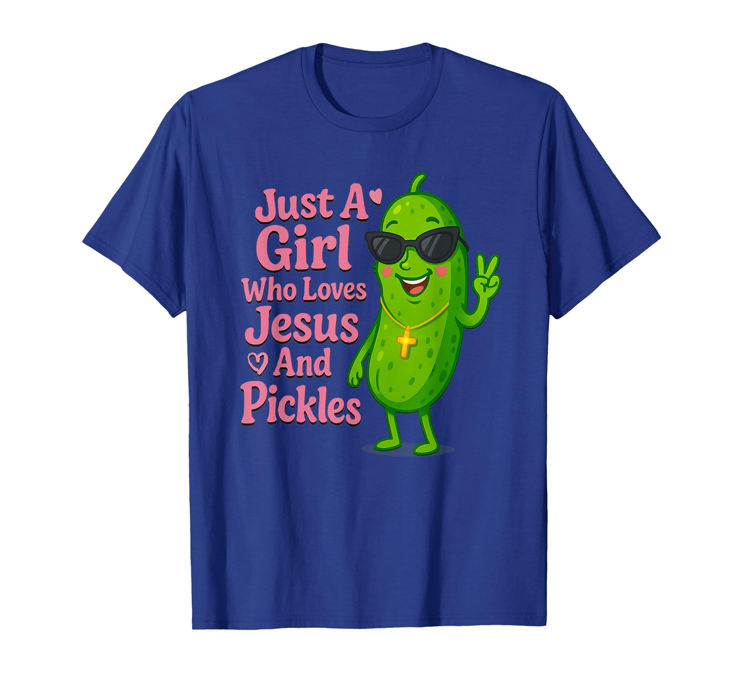 Funny Christian Just A Girl Who Loves Jesus And Pickles T-Shirt