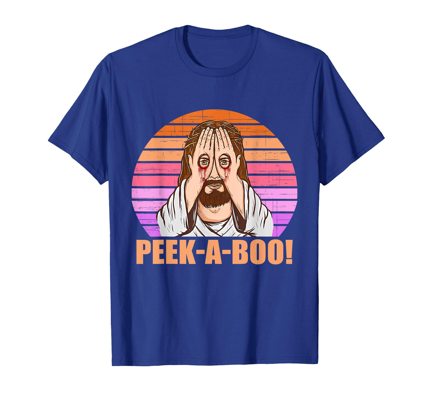 Funny Peek-A-Boo Jesus Looking Vintage Quote T-Shirt
