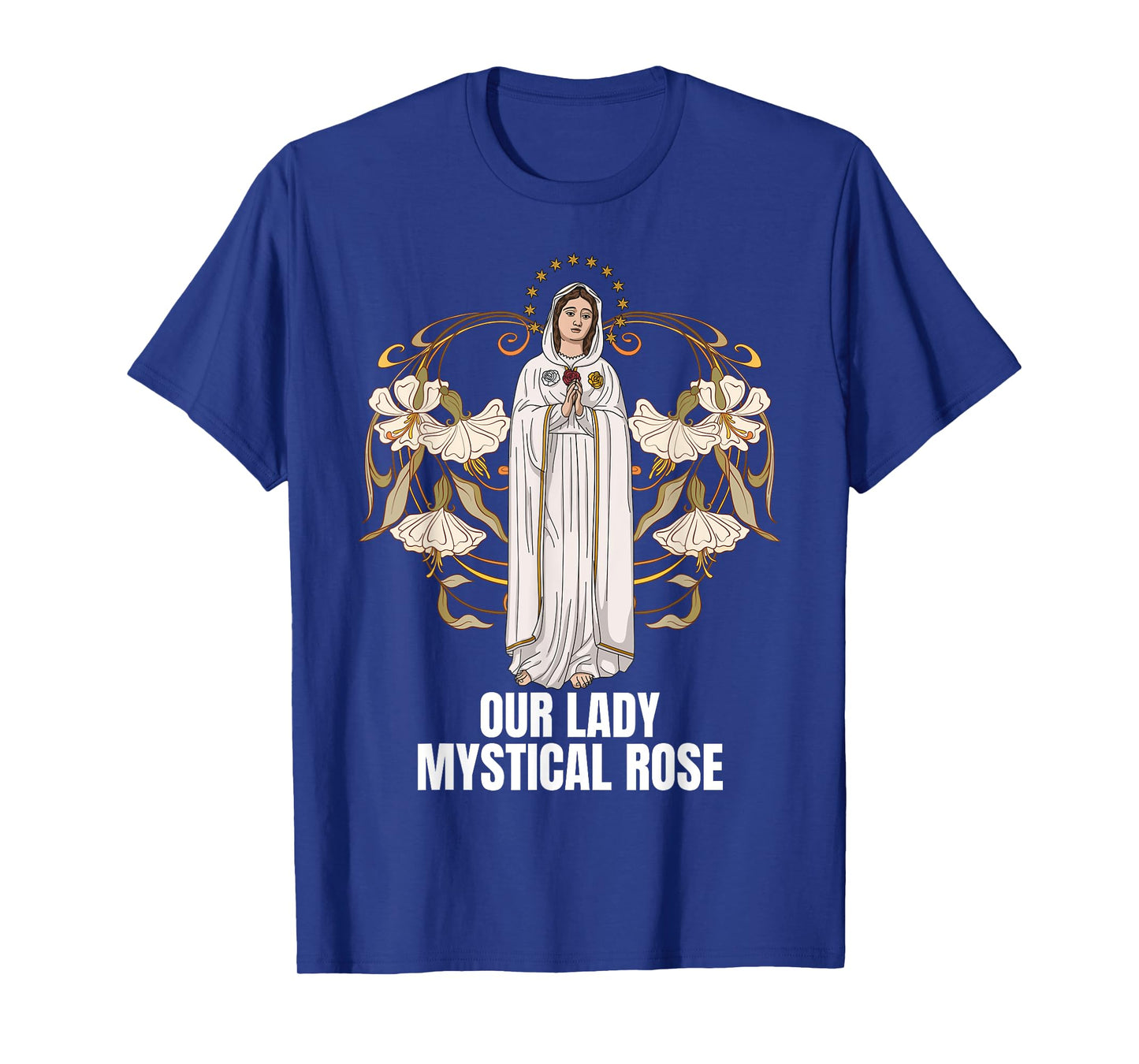Our Lady Mystical Rose Marian Catholic T-Shirt