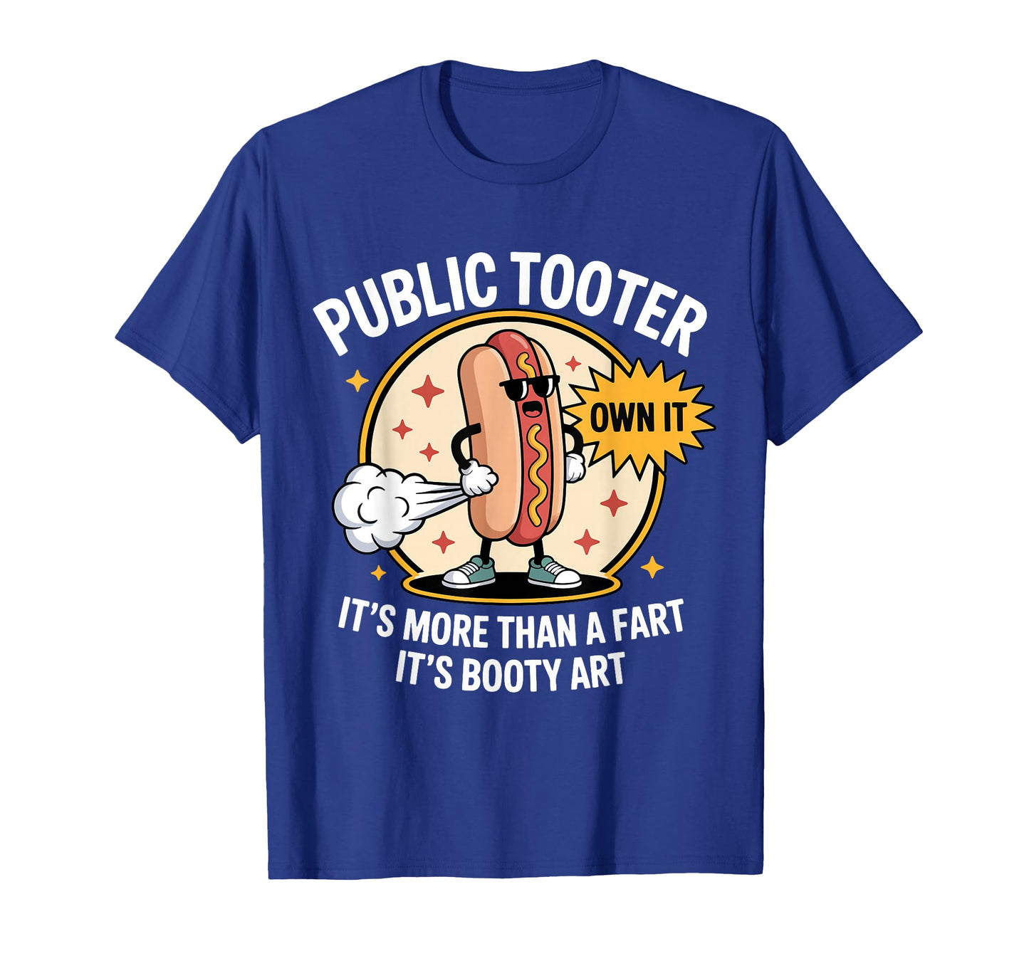 Public Tooter It's More Than A Fart Toilet Humor Meme Hotdog T-Shirt