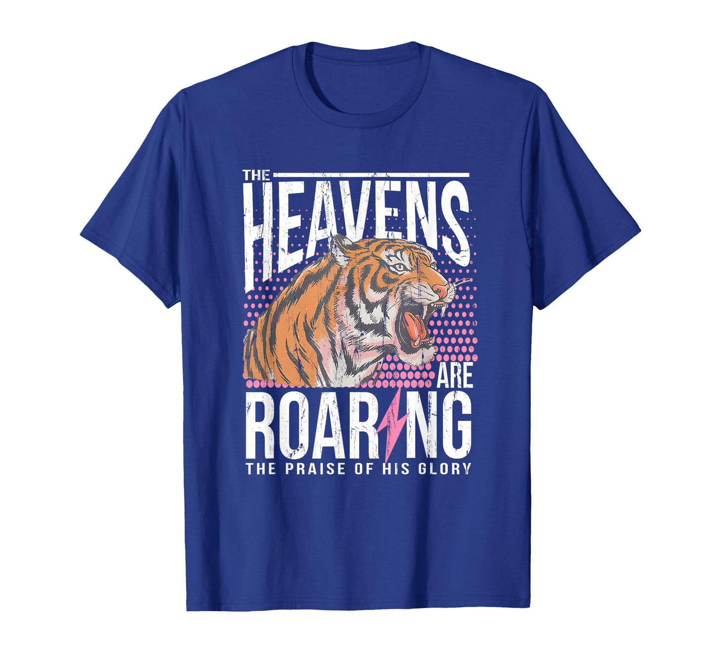 The Heavens Are Roaring, Psalm 19:1 Bible Verse T-Shirt