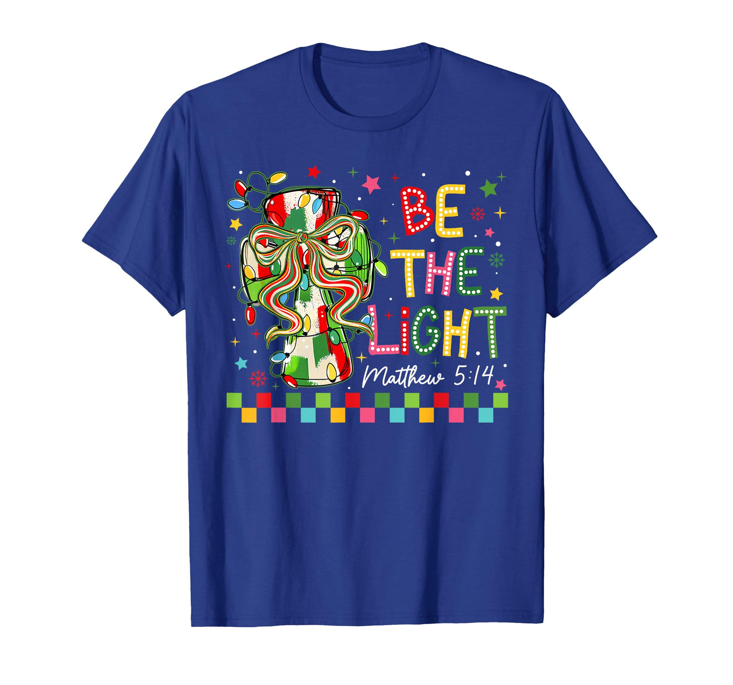 Christian Christmas Be The Light Coquette Bow Cross Girly T-Shirt