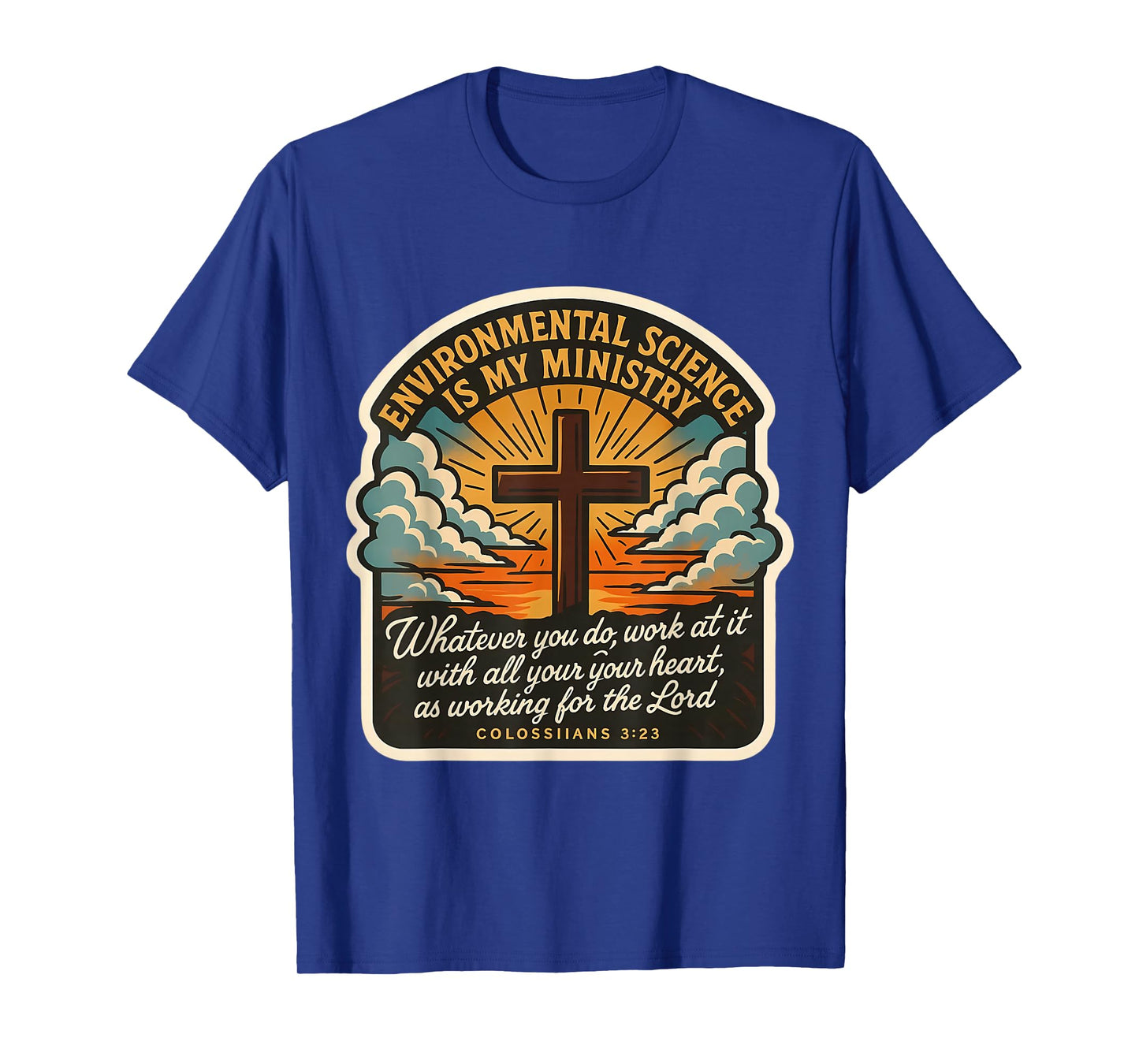 Christian Environmental Science is My Ministry Scientist God T-Shirt