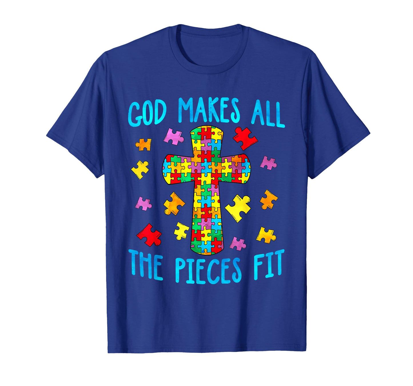 God Makes The Pieces Fit, Cross, Christian Autism Awareness T-Shirt