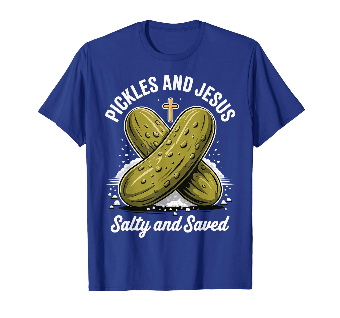 Pickles and Jesus Salty and Saved T-Shirt