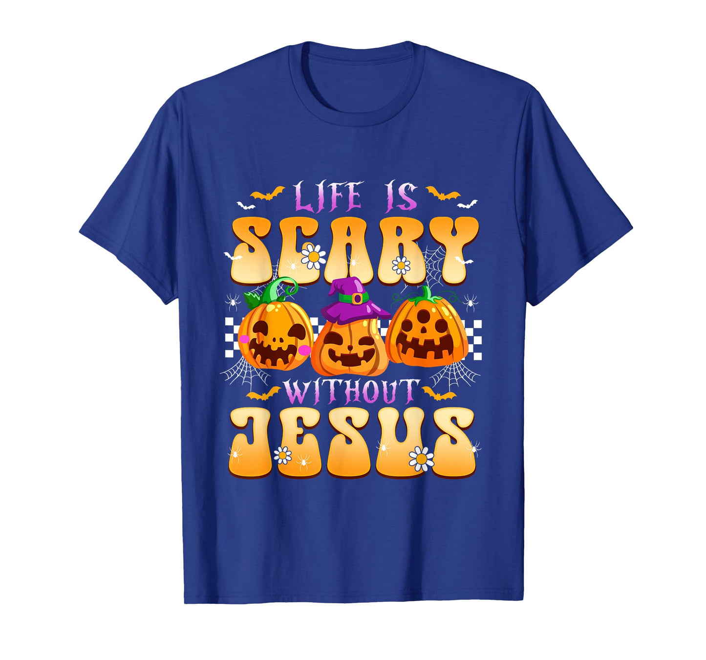 Life is Scary Without Jesus Christian Halloween T-Shirt