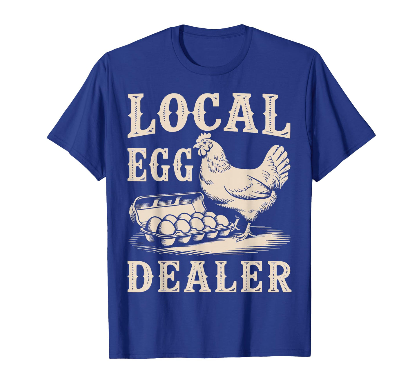 Local Egg Dealer Retro Chicken Funny Farmer Easter T-Shirt