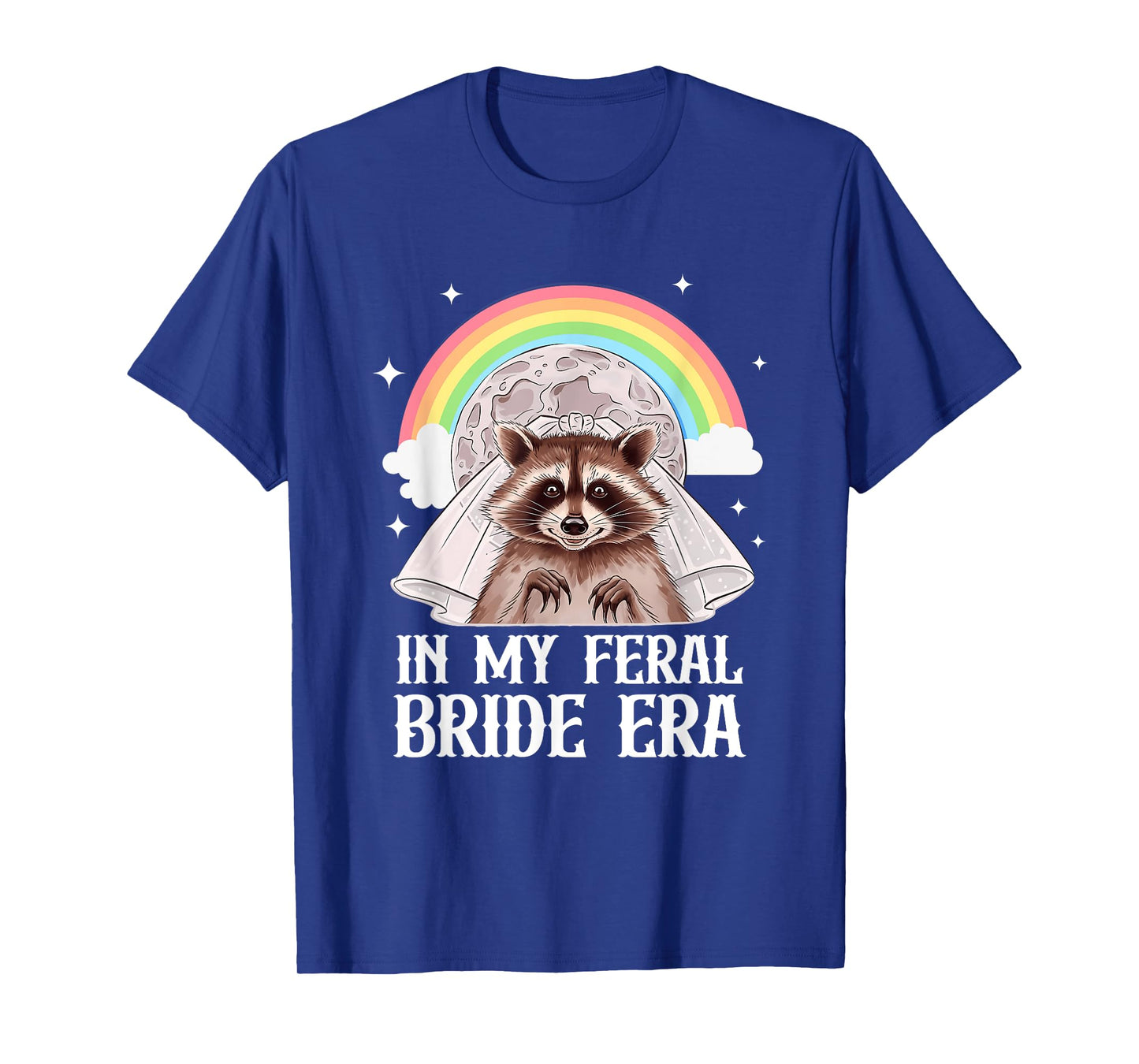 In My Feral Bride Era Design T-Shirt