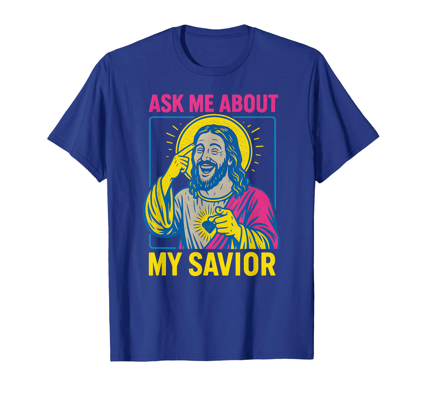 Holy Humor Ask Me About My Savior Fun Mens Christian Faith T-Shirt