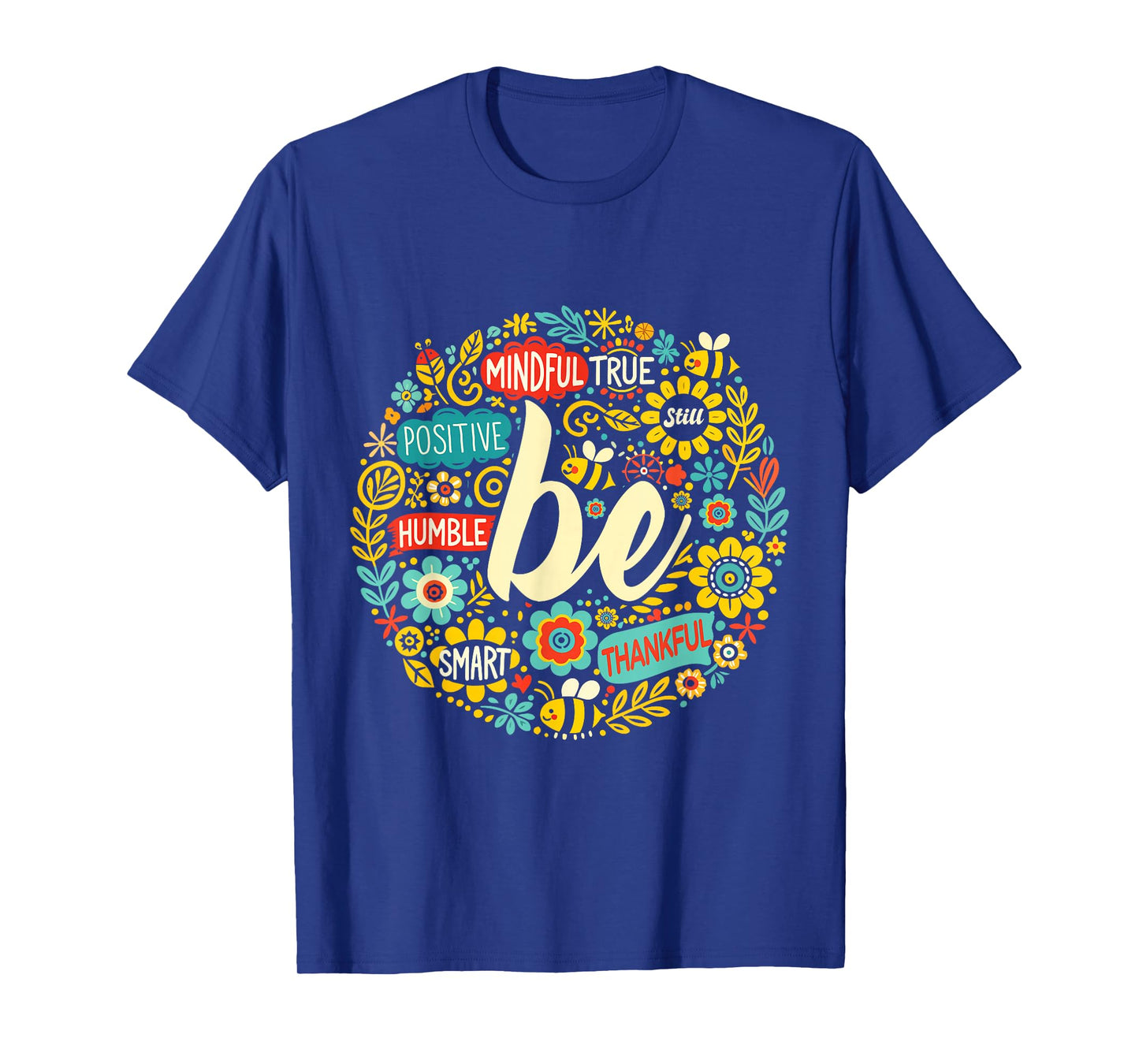 Be Positive Shirt Motivational Quote Life Inspiration Slogan T-Shirt