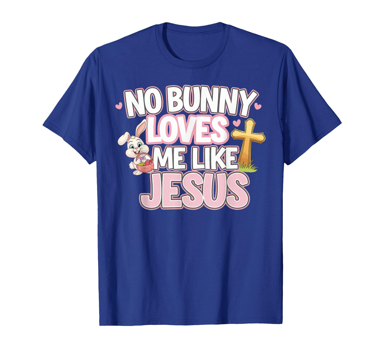No Bunny Loves Like Jesus Cute Easter Christian T-Shirt