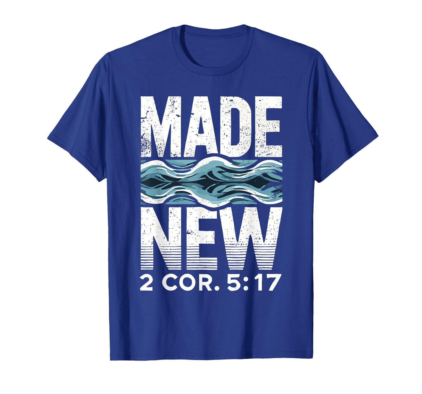 Made New Baptism Shirt Christian Shirts For Youth Baptized T-Shirt