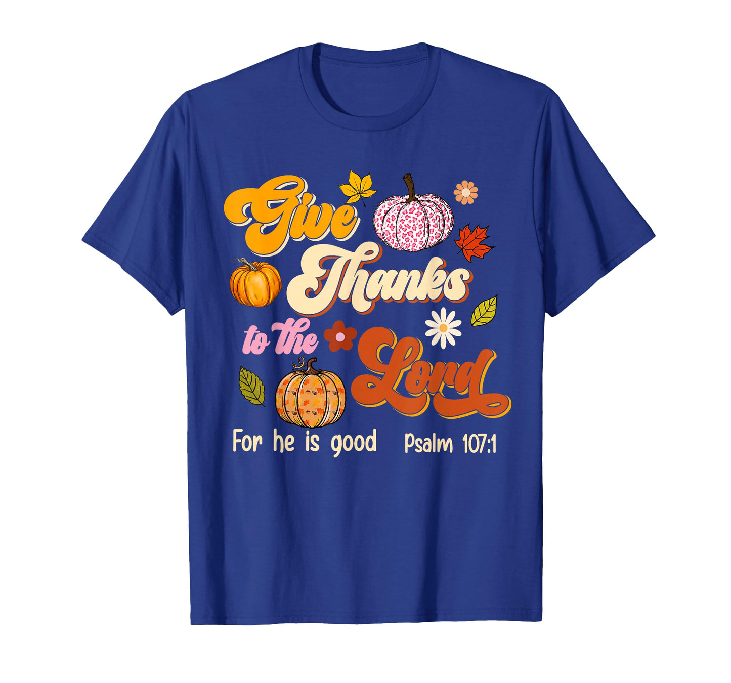 Give Thanks to The Lord Groovy Christian Thanksgiving Jesus T-Shirt