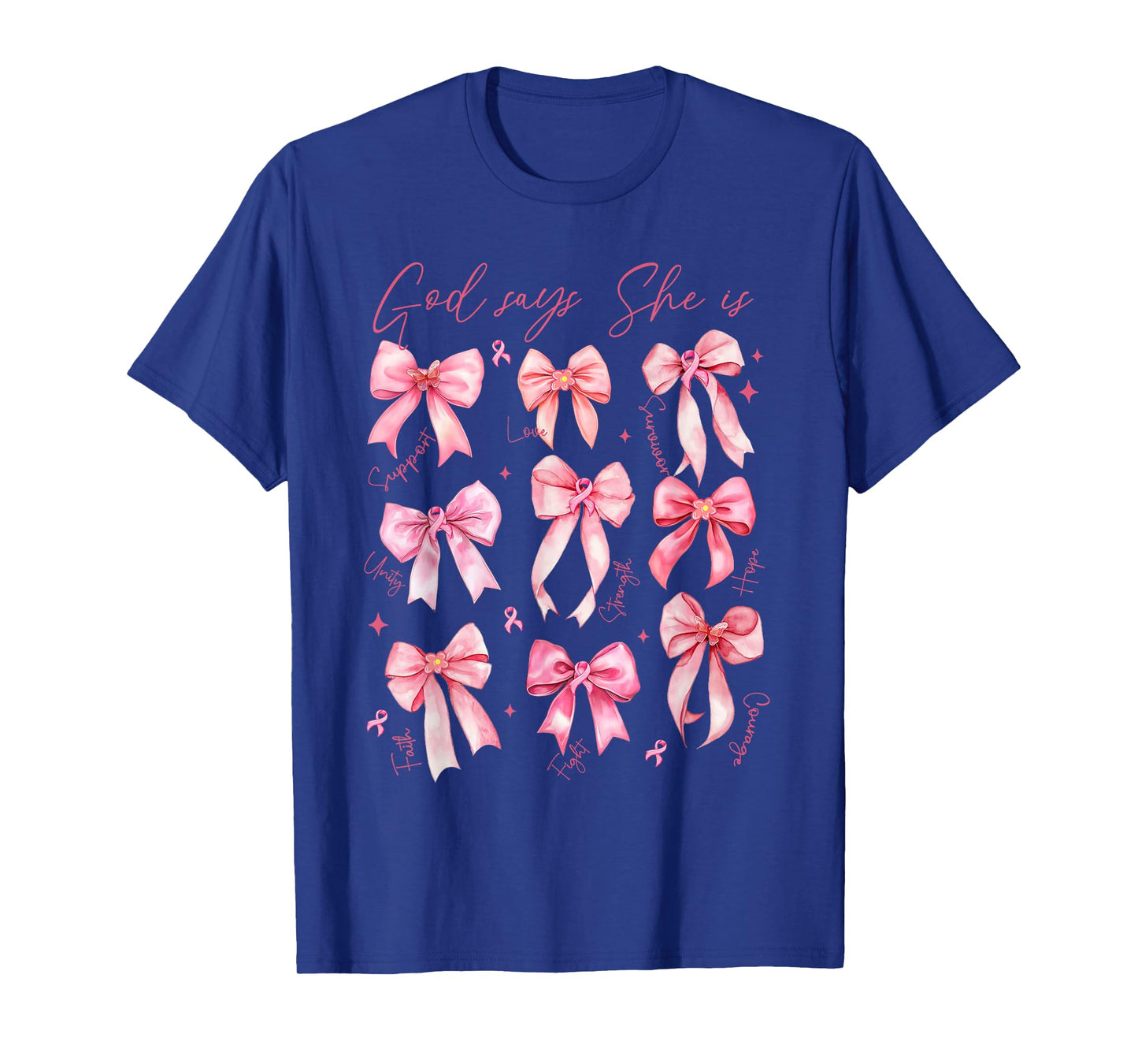 God Says She is, Christian Breast Cancer, Cancer Survivor T-Shirt