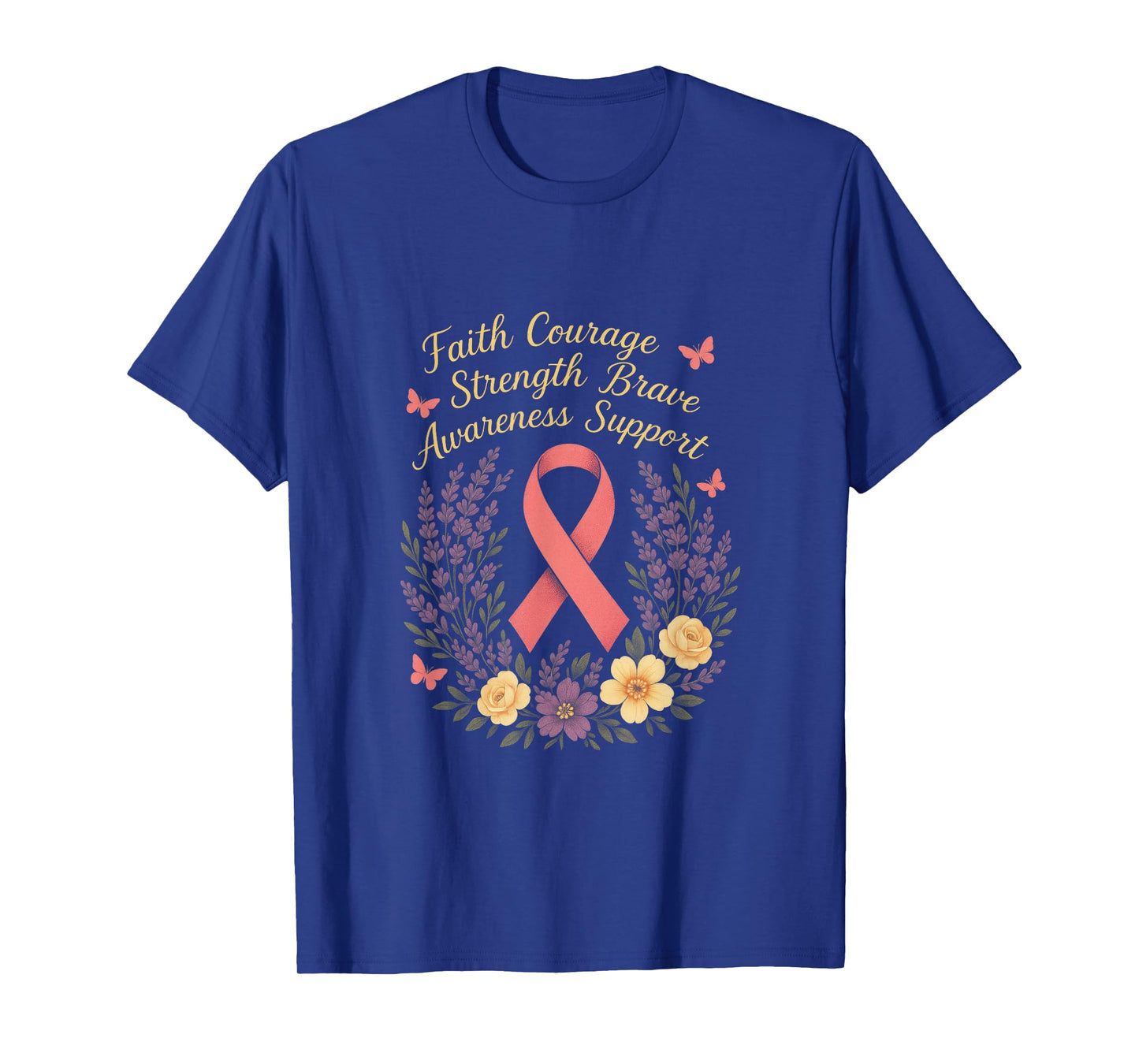 Faith Courage Strength Brave - Breast Cancer Awareness T-Shirt