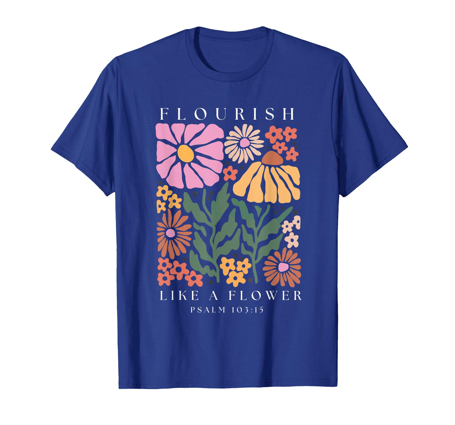 Flourish Boho Christian Shirt Women Bible Verse Jesus Floral T-Shirt