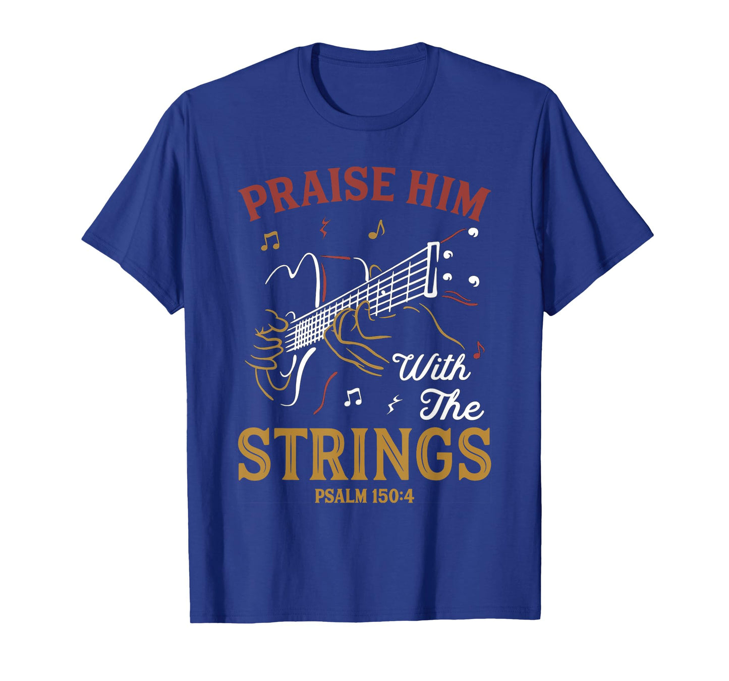 Praise Him With The Strings,Vintage T-Shirt