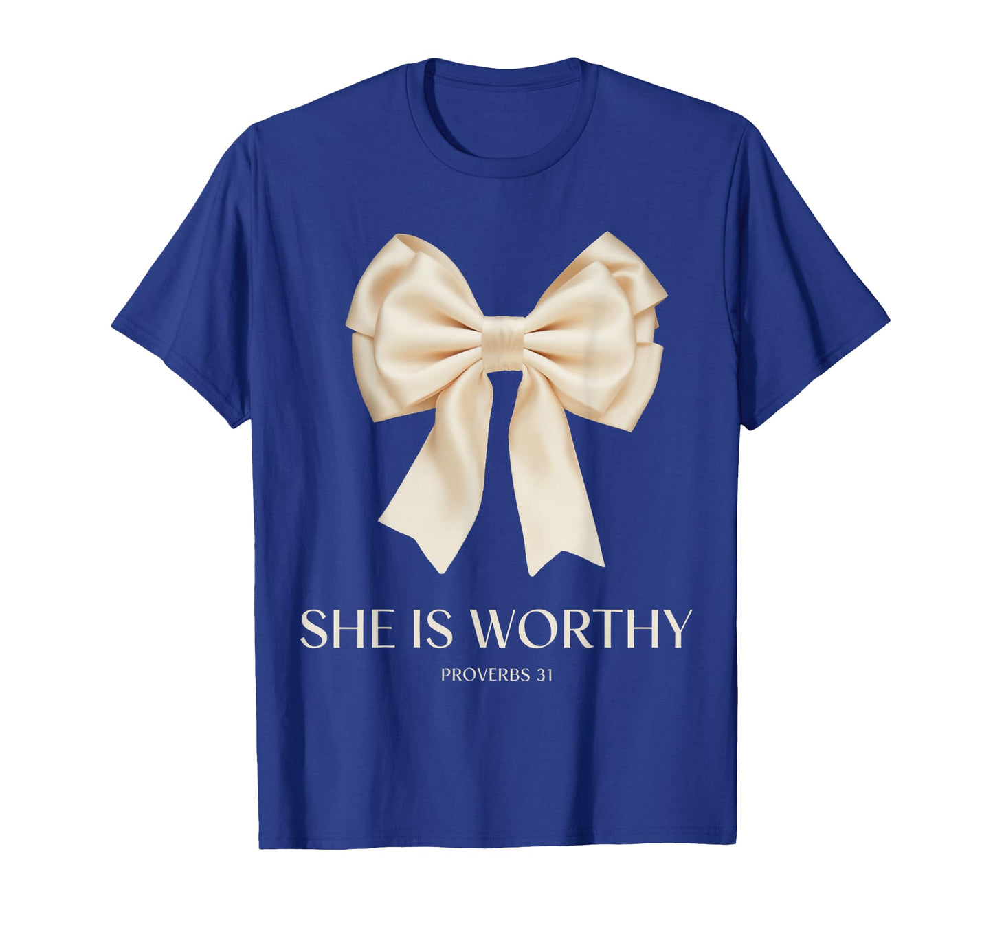 She is Worthy Proverbs 31 Christian Women Faith Quote T-Shirt