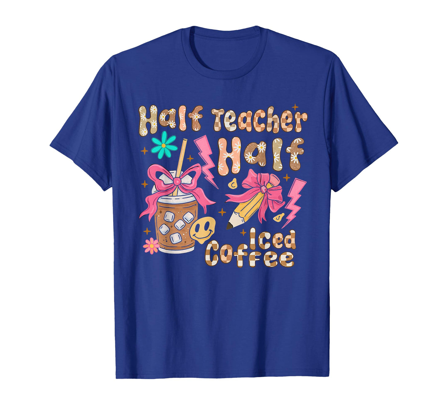 Half Teacher Half Iced Coffee Back to School T-Shirt