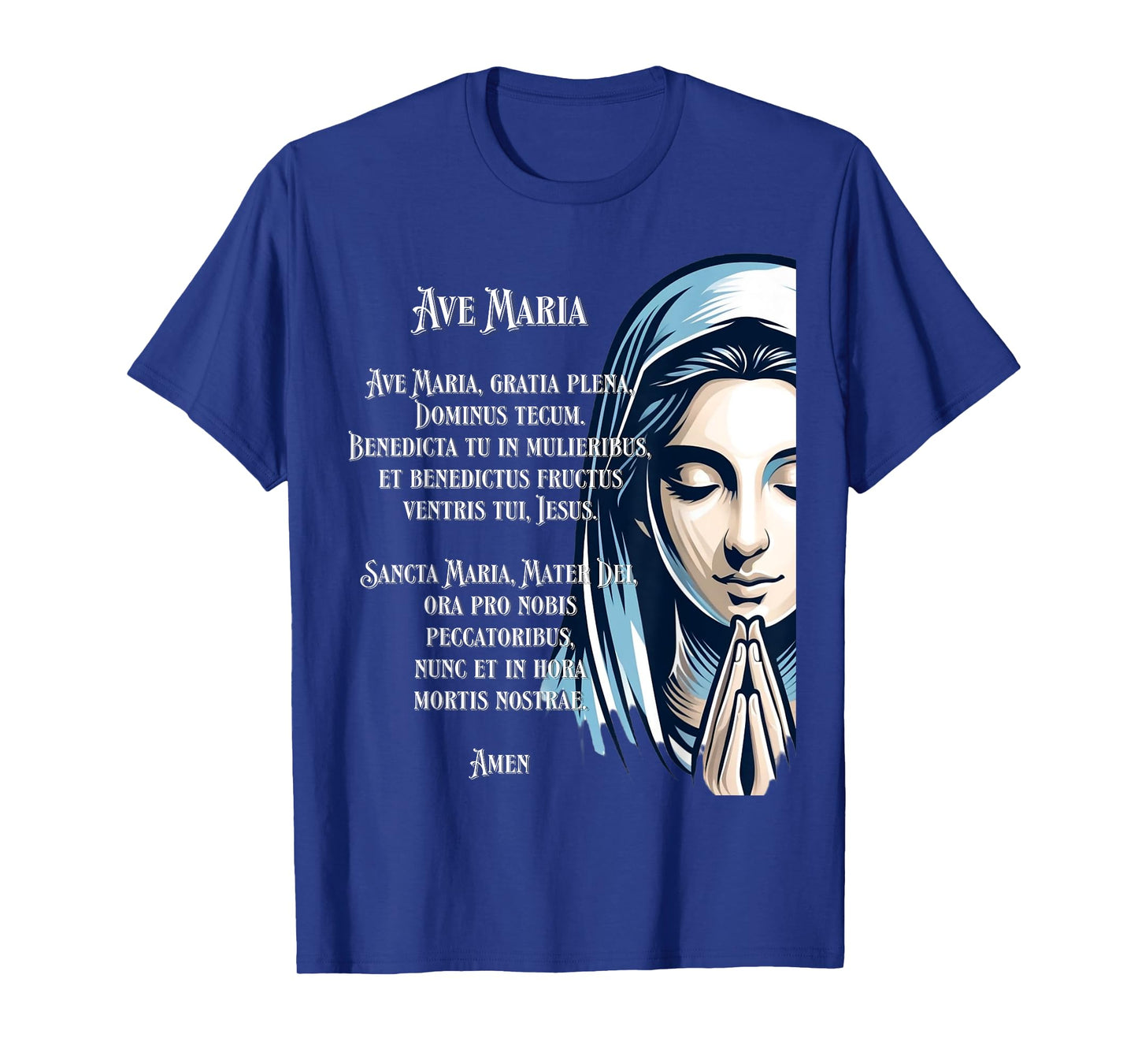 Latin Hail Mary Blessed Mother Rosary Prayer T-Shirt