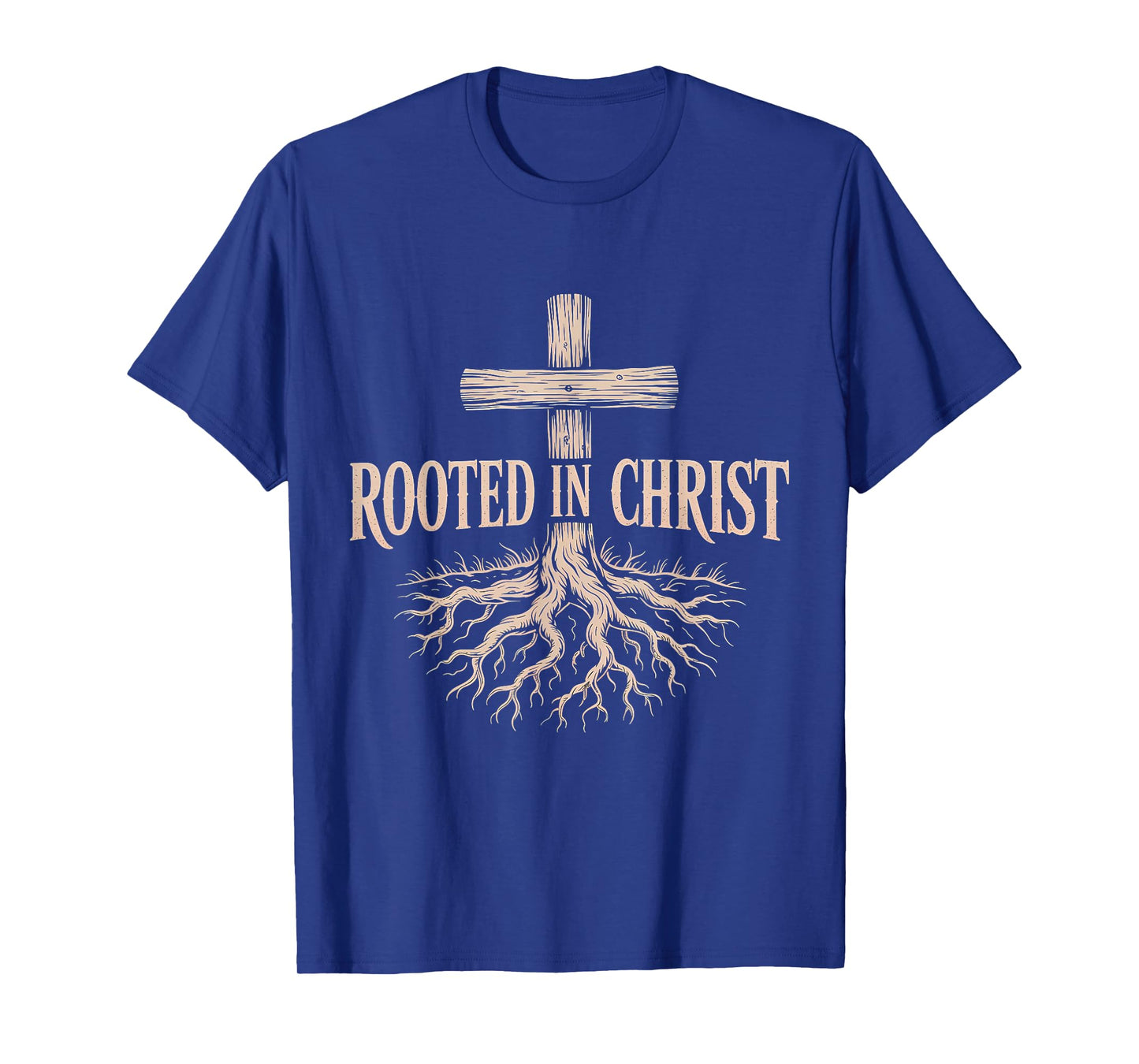 Rooted in Christ Jesus Christian Faith Cross T-Shirt